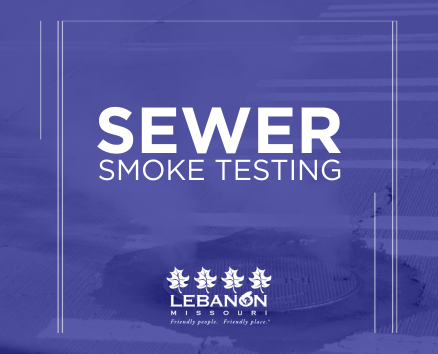 City of Lebanon graphic with bold text reading Sewer Smoke Testing. The background shows a manhole c